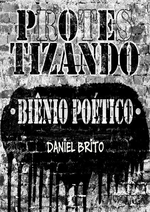Daniel Brito - Protestizando
